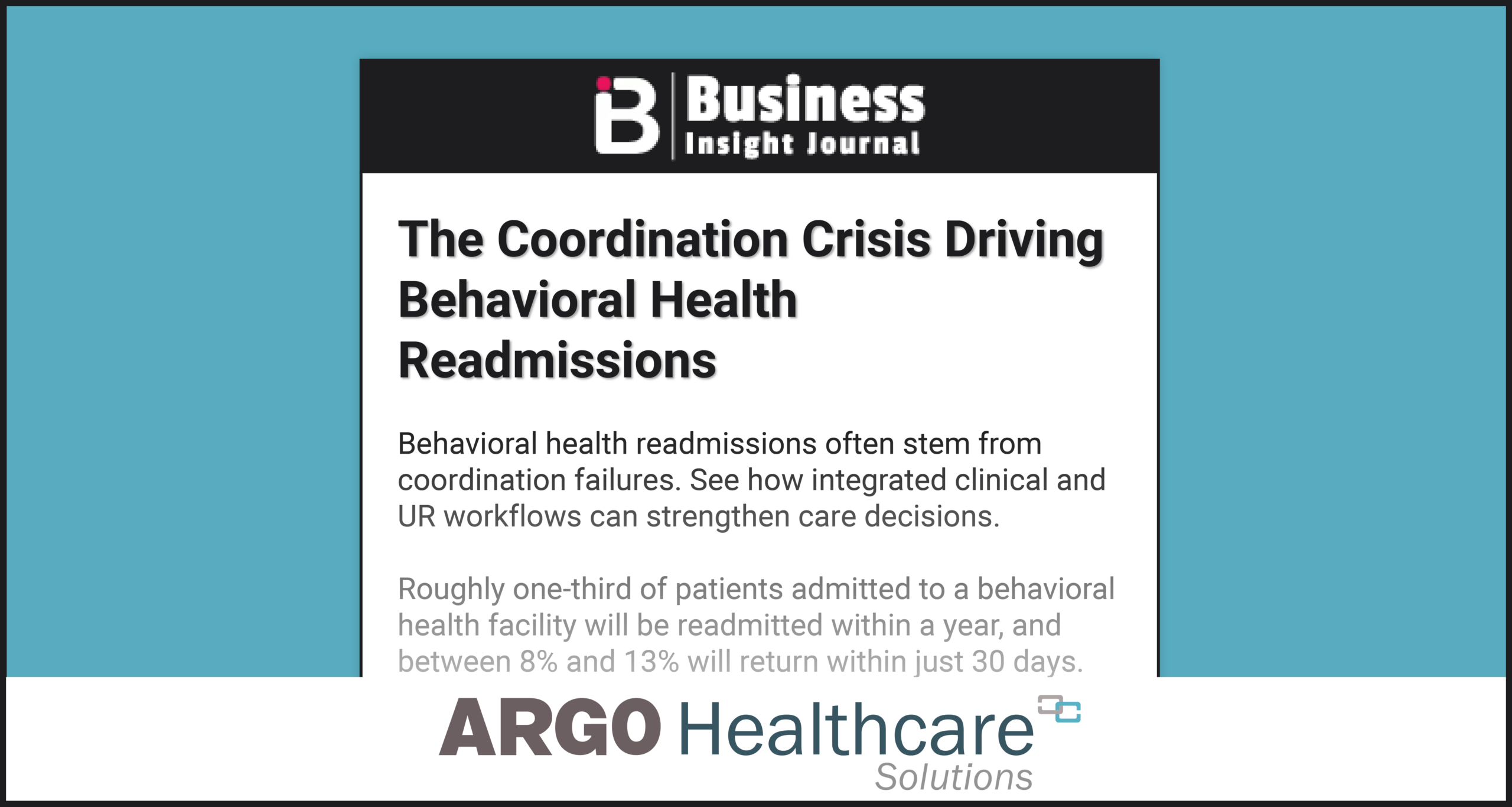 Business Journal Insights The Coordination Crisis Driving Behavioral Health Readmissions news article insights